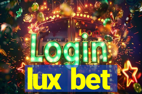 lux bet